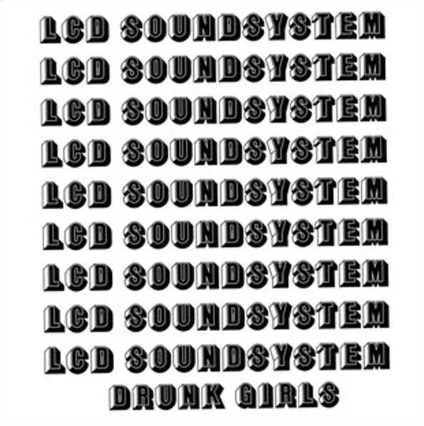 LCD Soundsystem - Drunk Girls